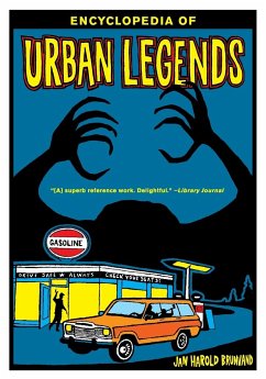 Encyclopedia of Urban Legends - Brunvand, Jan Harold