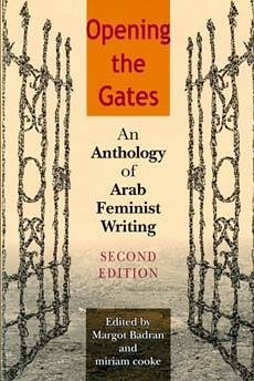 Opening the Gates, Second Edition - Badran, Margot / Cooke, Miriam