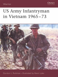 US Army Infantryman in Vietnam 1965 73 - Rottman, Gordon L.