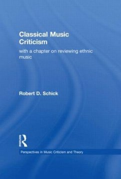 Classical Music Criticism - Schick, Robert D