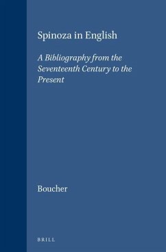 Spinoza in English: A Bibliography from the Seventeenth Century to the Present - Boucher, Wayne I.