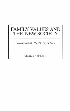 Family Values and the New Society - Smith, George