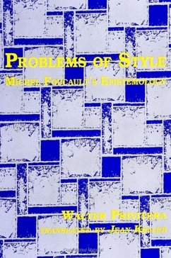 Problems of Style: Michel Foucault's Epistemology - Privitera, Walter