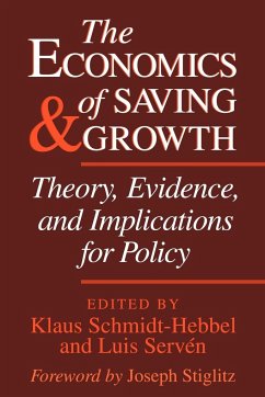 The Economics of Saving and Growth - Schmidt-Hebbel, Klaus / Servin, Luis (eds.)