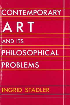 Contemporary Art and Its Philosophical Problems - Stadler, Ingrid