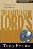The Battle is the Lord's