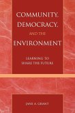 Community, Democracy, and the Environment