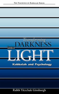 Transforming Darkness Into Light - Ginsburgh, Rabbi Yitzchak
