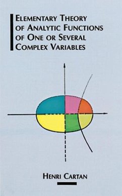 Elementary Theory of Analytic Functions of One or Several Complex Variables - Cartan, Henri