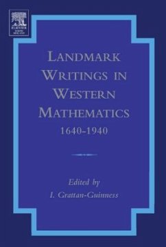 Landmark Writings in Western Mathematics 1640-1940 - Grattan-Guinness, Ivor (ed.)