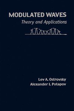 Modulated Waves; Theory and Applications - Ostrovsky, Lev A.; Potapov, Alexander I.