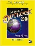 O'Leary Series: Outlook 2000 Brief - O'Leary, Timothy J.; O'Leary, Linda I.