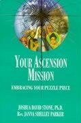 Your Ascension Mission: Embracing Your Puzzle Piece - Stone, Joshua David; Parker, Janna Shelley
