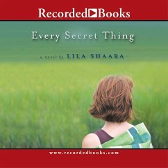 Every Secret Thing - Shaara, Lila