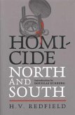 Homicide, North and South: Being a Comparative View of Crime Against the Person in Several Parts of the United States