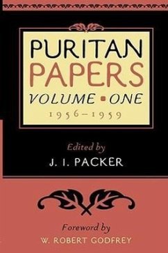 Puritan Papers: 1956-1959 - Packer, J. I.