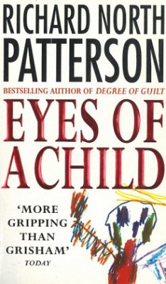 Eyes of a Child - Patterson, Richard North