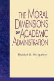 The Moral Dimensions of Academic Administration