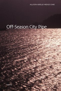 Off-Season City Pipe - Hedge Coke, Allison Adelle