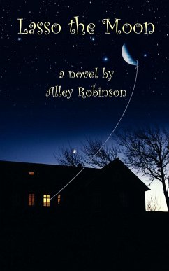 Lasso the Moon - Robinson, Alley