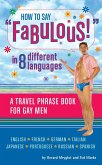 How to Say Fabulous! in 8 Different Languages