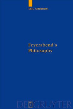 Feyerabend's Philosophy - Oberheim, Eric