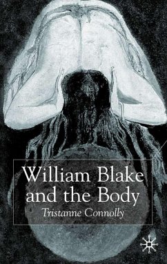 William Blake and the Body - Connolly, T.
