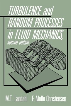 Turbulence and Random Processes in Fluid Mechanics - Landahl, Marten; Mollo-Christensen, E.