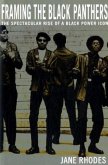 Framing The Black Panthers