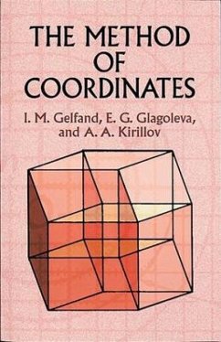 The Method of Coordinates - Gelfand, I M; Glagoleva, E G; Kirillov, A A