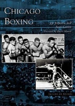 Chicago Boxing - Johnston, J. J.; Curtin, Sean; Mamet, David