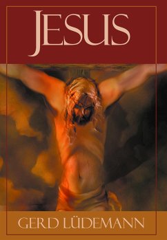 Jesus After 2000 Years - Ludemann, Gerd