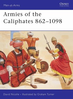 Armies of the Caliphates 862 1098 - Nicolle, Dr David