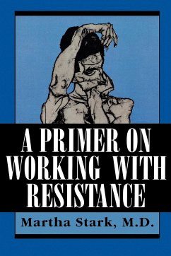 A Primer on Working with Resistance - Stark, Martha