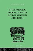 The Symbolic Process and Its Integration in Children