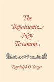 The Renaissance New Testament: John 5:1-6:71, Mark 2:23-9:8, Luke 6:1-9