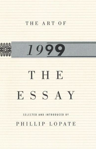 The Art of the Essay, 1999 The Art of the Essay, 1999