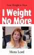 I Weight No More - Bild 1
