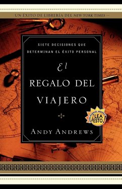 El Regalo del Viajero - Andrews, Andy; Grupo Nelson