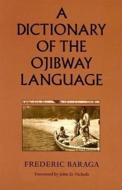 A Dictionary of the Ojibway Language - Baraga, Frederic