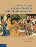 Artistic Exchange and Cultural Translation in the Italian Renaissance City