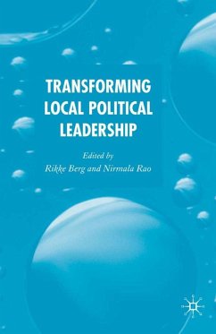 Transforming Political Leadership in Local Government - Berg, Rikke
