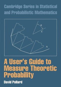 A User's Guide to Measure Theoretic Probability - Pollard, David