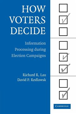 How Voters Decide - Lau, Richard R.; Redlawsk, David P.