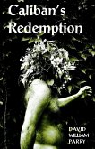 Caliban's Redemption