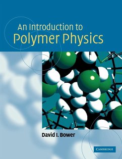 An Introduction to Polymer Physics - Bower, David I.