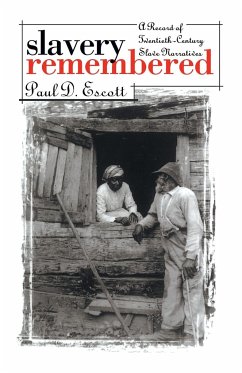 Slavery Remembered - Escott, Paul D