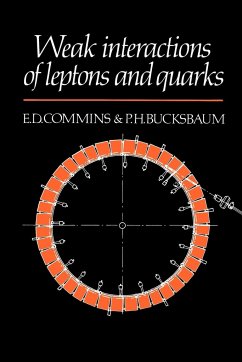 Weak Interactions - Commins, Eugene D.; Bucksbaum, Philip H.