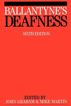 Ballantyne s Deafness 6e - Graham, John; Martin, Michael