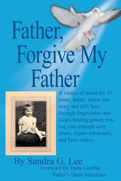 Father, Forgive My Father